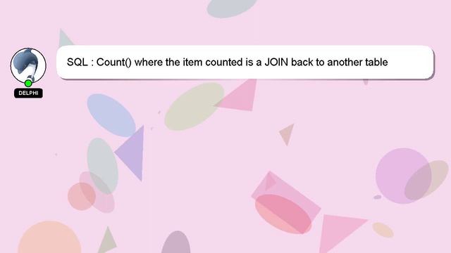 SQL : Count() where the item counted is a JOIN back to another table смотреть онлайн
