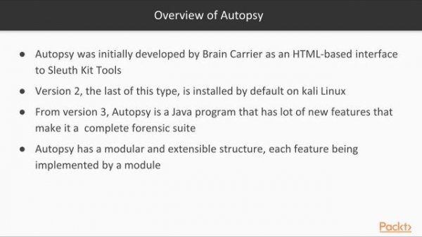 Digital Forensics with Kali Linux : Autopsy 4 Overview and Installation | packtpub.com