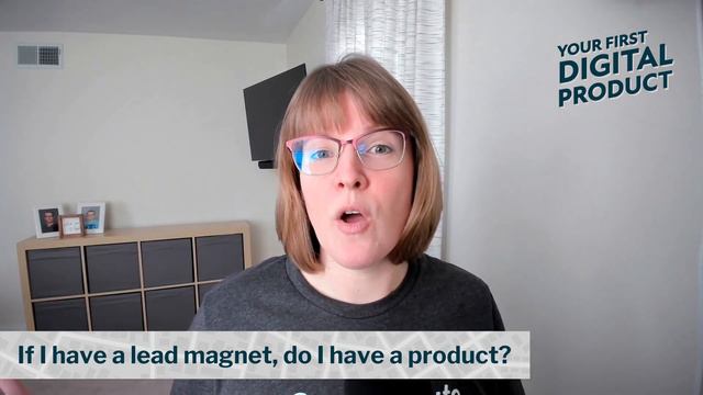 If I have a lead magnet, do I have a digital product? смотреть онлайн