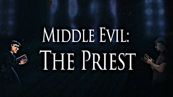 Спасаем деревню от ЗЛА - Middle Evil: The Priest