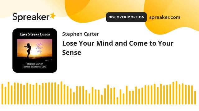 Lose Your Mind and Come to Your Sense смотреть онлайн