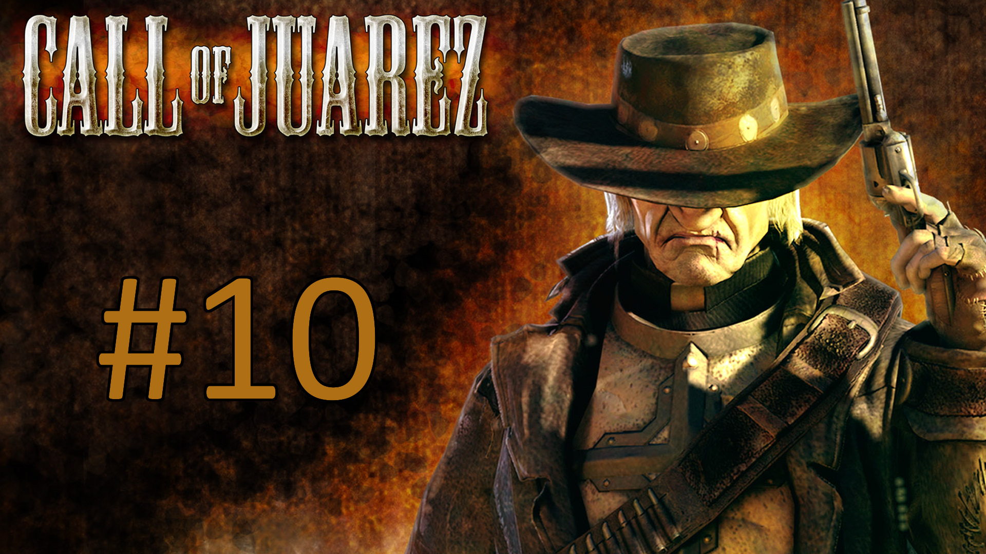 Прохождение Call of Juarez - Эпизод 10