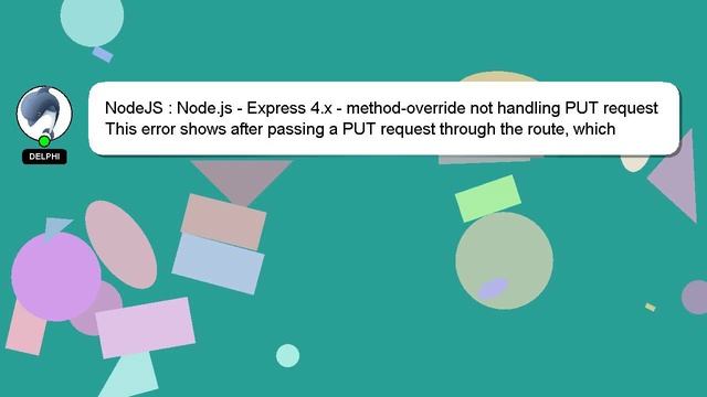 NodeJS : Node.js - Express 4.x - method-override not handling PUT request смотреть онлайн
