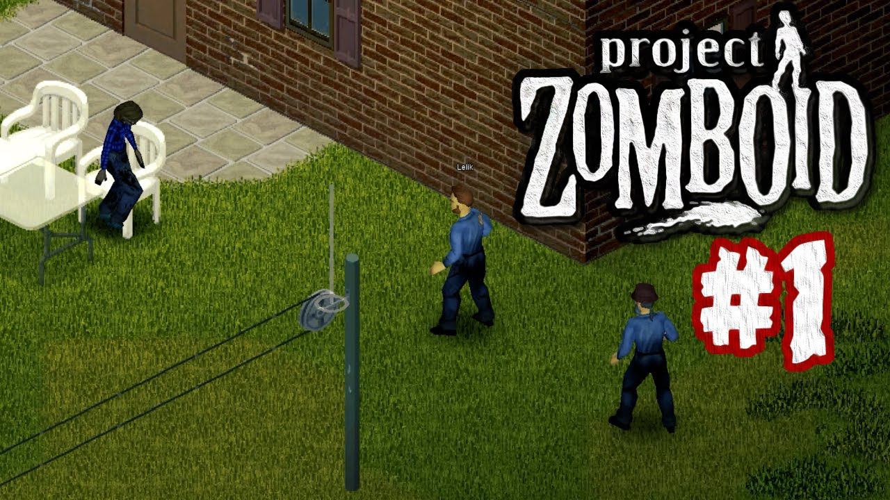 Project Zomboid [сетевая игра с другом] прохождение #1 смотреть онлайн