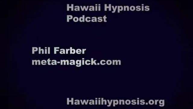 Hypnosis Podcast with Phil Farber of Meta-Magick смотреть онлайн