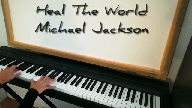 Heal The World - Piano смотреть онлайн