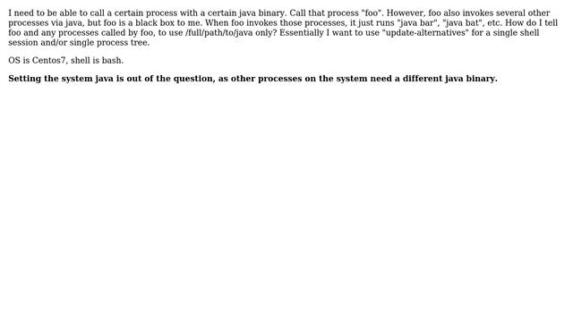 How do I invoke a process with a certain java binary, and all processes called by that process? смотреть онлайн