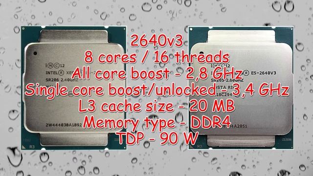 What is the best CPU for LGA 2011-3 socket? 2620v3, 2630v3, 2630lv3, 2640v3 or 2678v3? смотреть онлайн