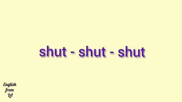 3 формы глагола SHUT (ЗАКРЫВАТЬ) // irregular verb смотреть онлайн