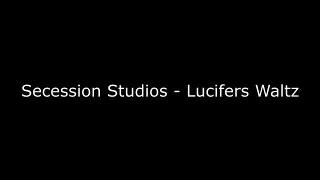 Secession Studios - Lucifers Waltz смотреть онлайн