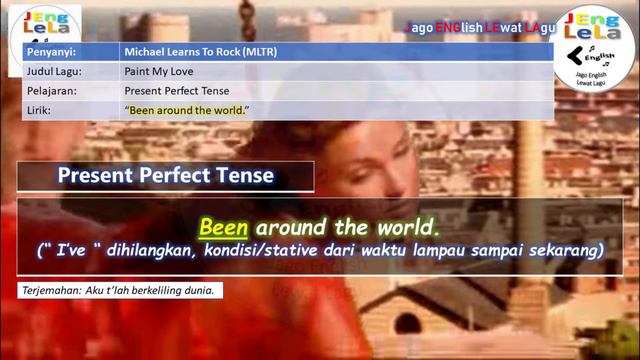 Michael Learns To Rock - Paint My Love - Pelajaran Present Perfect Tense 08 смотреть онлайн