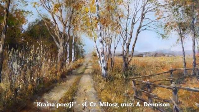 Kraina poezji - Adam Dennison (sł. Czesław Miłosz) - poezja śpiewana смотреть онлайн