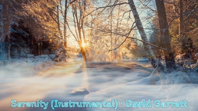 Serenity (Instrumental) · David Garrett 🙏🏻