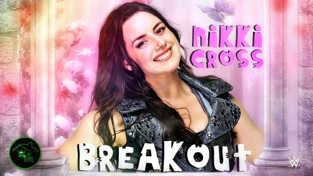 2021: Nikki Cross WWE Theme Song - "Breakout" [OFFICIAL THEME] ᴴᴰ смотреть онлайн