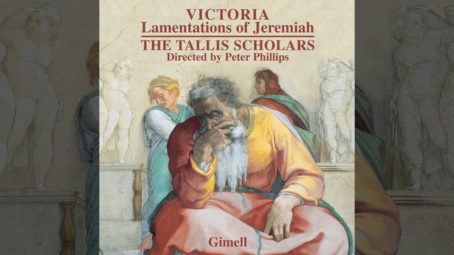 Victoria: Lamentations for Holy Saturday 3 - 6. Jerusalem 2 смотреть онлайн