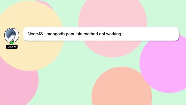NodeJS : mongodb populate method not working смотреть онлайн