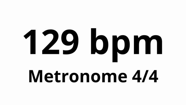 129 bpm tempo ' metronome ' 4/4 смотреть онлайн