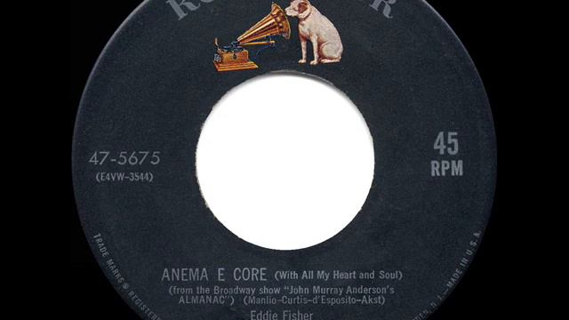 1954 HITS ARCHIVE: Anema E Core (With All My Heart And Soul) - Eddie Fisher смотреть онлайн