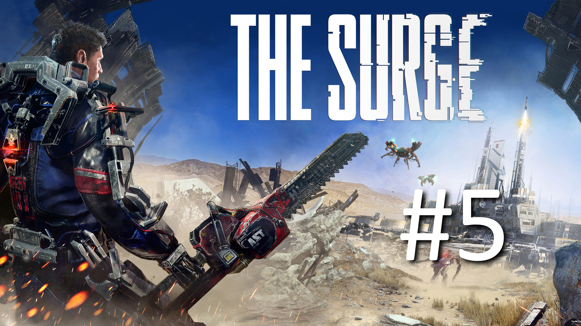Прохождение The Surge - Часть 5