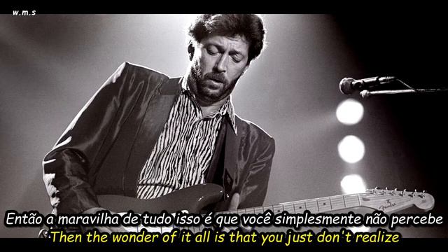 Eric Clapton - Wonderful Tonight.HD.Foto Video.(Portugues-English Sub) смотреть онлайн