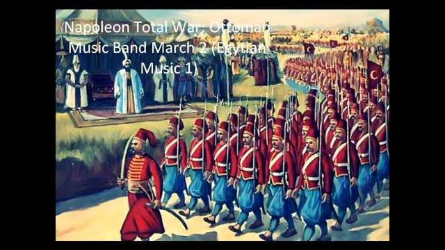 Napoleon Total War - Ottoman march 2 смотреть онлайн