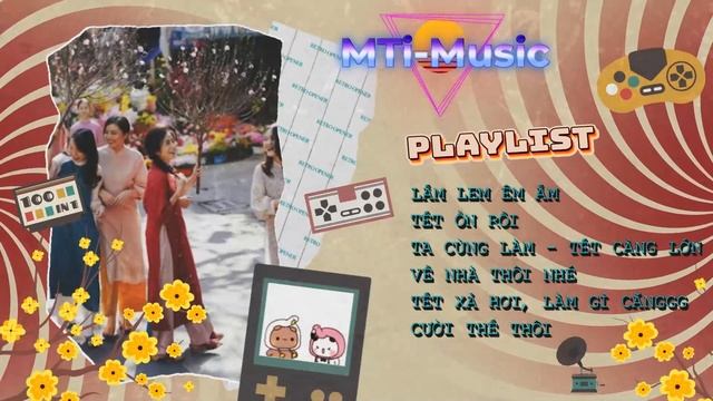 Nhạc Tết 2024_ (Lấm Lem Êm Ấm, Tết Ổn Rồi, Về Nhà Thôi Nhé...)