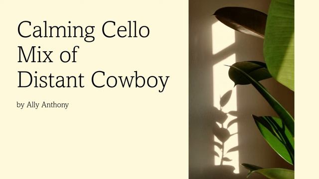 Calming Cello Mix | TikTok @distantcowboy смотреть онлайн