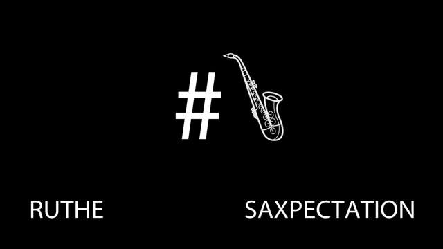 Ruthe - Saxpectation смотреть онлайн