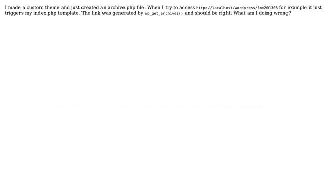 Wordpress: Wordpress 3.6 - archive.php doesn't get triggered смотреть онлайн