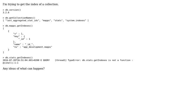 Databases: getIndexes is not a function on mongo shell смотреть онлайн
