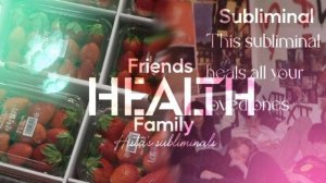 [STR?]- ЗДОРОВЬЕ БЛИЗКИХ ЛЮДЕЙ И СВОЁ- Саблиминал on russian