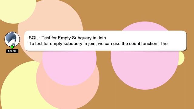 SQL : Test for Empty Subquery in Join смотреть онлайн