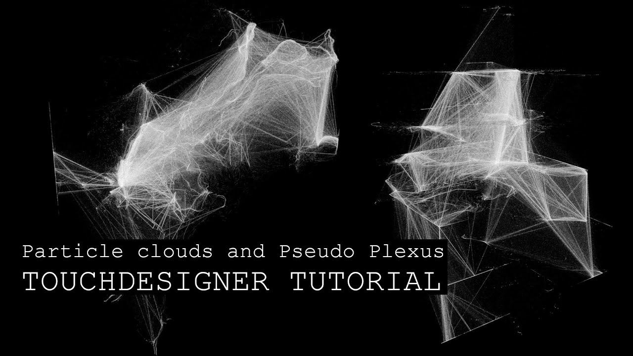 Particle Clouds and Pseudo-Plexus TOUCHDESIGNER TUTORIAL смотреть онлайн