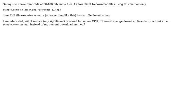 Does file download using PHP, causes server/CPU overload? смотреть онлайн