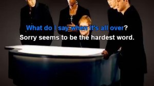 Blue & Elton John - Sorry seems to be the hardest word karaoke with lyrics