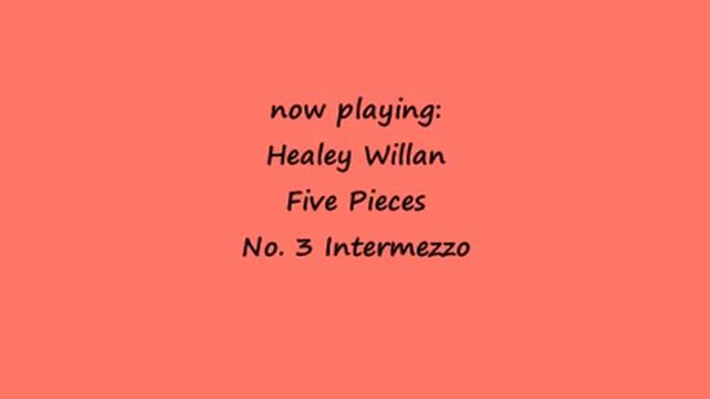 Healey Willan - Intermezzo (5 Pieces, No.3) смотреть онлайн