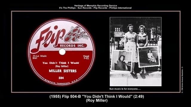 *(1955) Flip 504-B ''You Didn't Think I Would'' The Miller Sisters смотреть онлайн