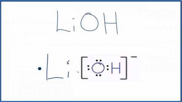 How to Draw the Lewis Dot Structure for Lithium hydroxide: Lithium hydroxide