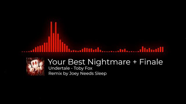 Undertale - Your Best Nightmare + Finale REMIX смотреть онлайн