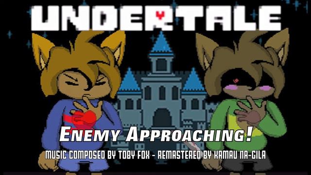 FoxBro Remix - Undertale - Enemy Approaching смотреть онлайн