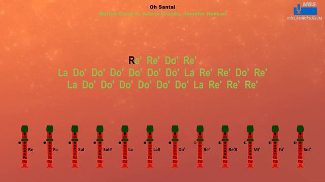 Oh Santa! Mariah Carey Ft. Ariana Grande, Jennifer Hudson Flauta Dulce Con Notas / Recorder Tutoria