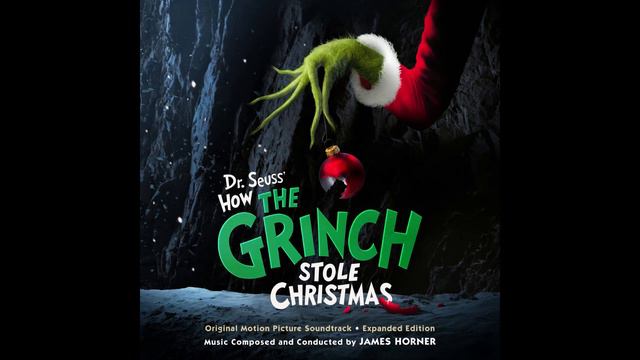 Grinch Arrives [How The Grinch Stole Christmas] James Horner смотреть онлайн