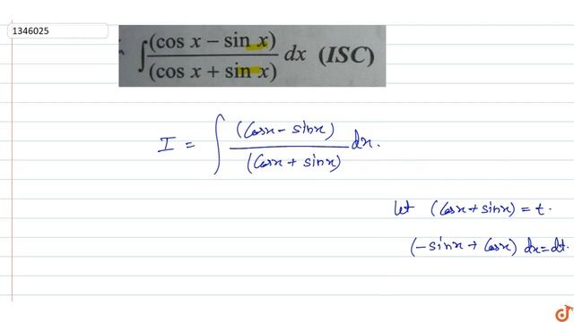 `int(cosx-sinx)/((cosx+sinx)dx`