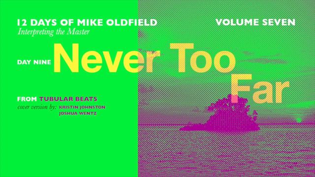 Never Too Far (Mike Oldfield Cover) смотреть онлайн