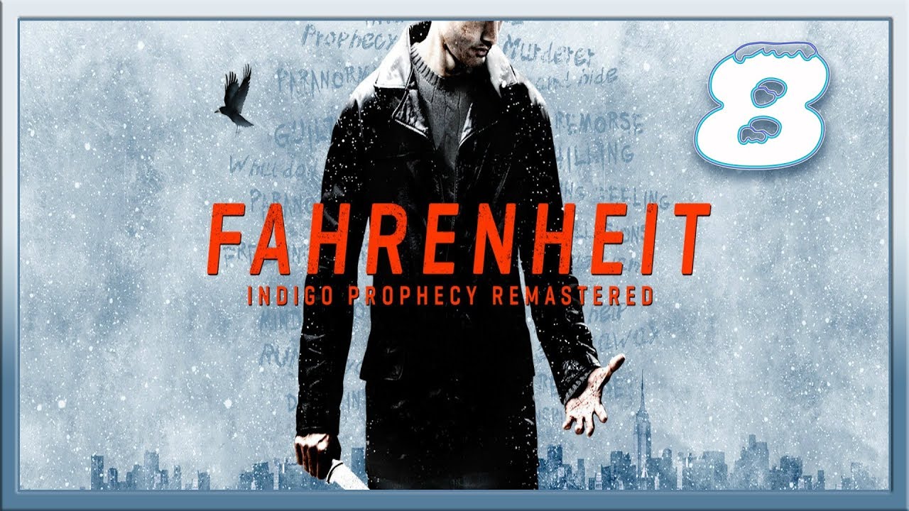 Fahrenheit: Indigo Prophecy Remaster ★ 8: Дитя индиго