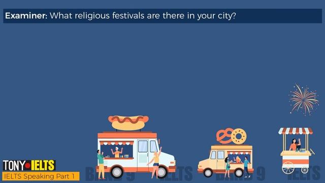 IELTS Speaking Part 1 - Topic: Festivals | What is the most important festival in your city? смотреть онлайн