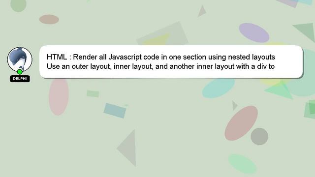 HTML : Render all Javascript code in one section using nested layouts смотреть онлайн