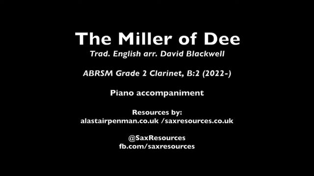 The Miller of Dee arr. David Blackwell. Piano accompaniment. (ABRSM Clarinet Grade 2) смотреть онлайн