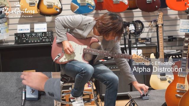 Blue Guitars - Bambasic Effectribe / Alpha Distortion смотреть онлайн
