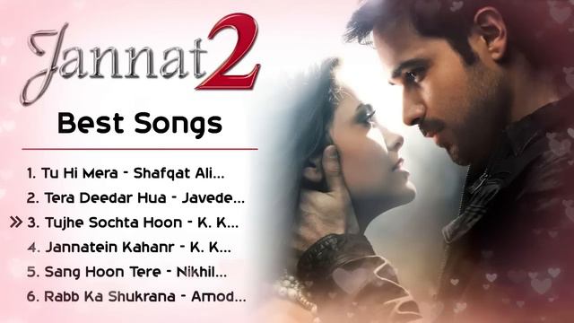 jannat 2 ❤️ Imran Hashmi Movie All Best Songs | Emraan Hashmi & Pritam | Romantic Love Gaane смотреть онлайн